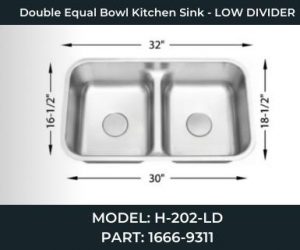H-202-LD Double Equal Bowl Kitchen Sink - LOW DIVIDER 1666-9311